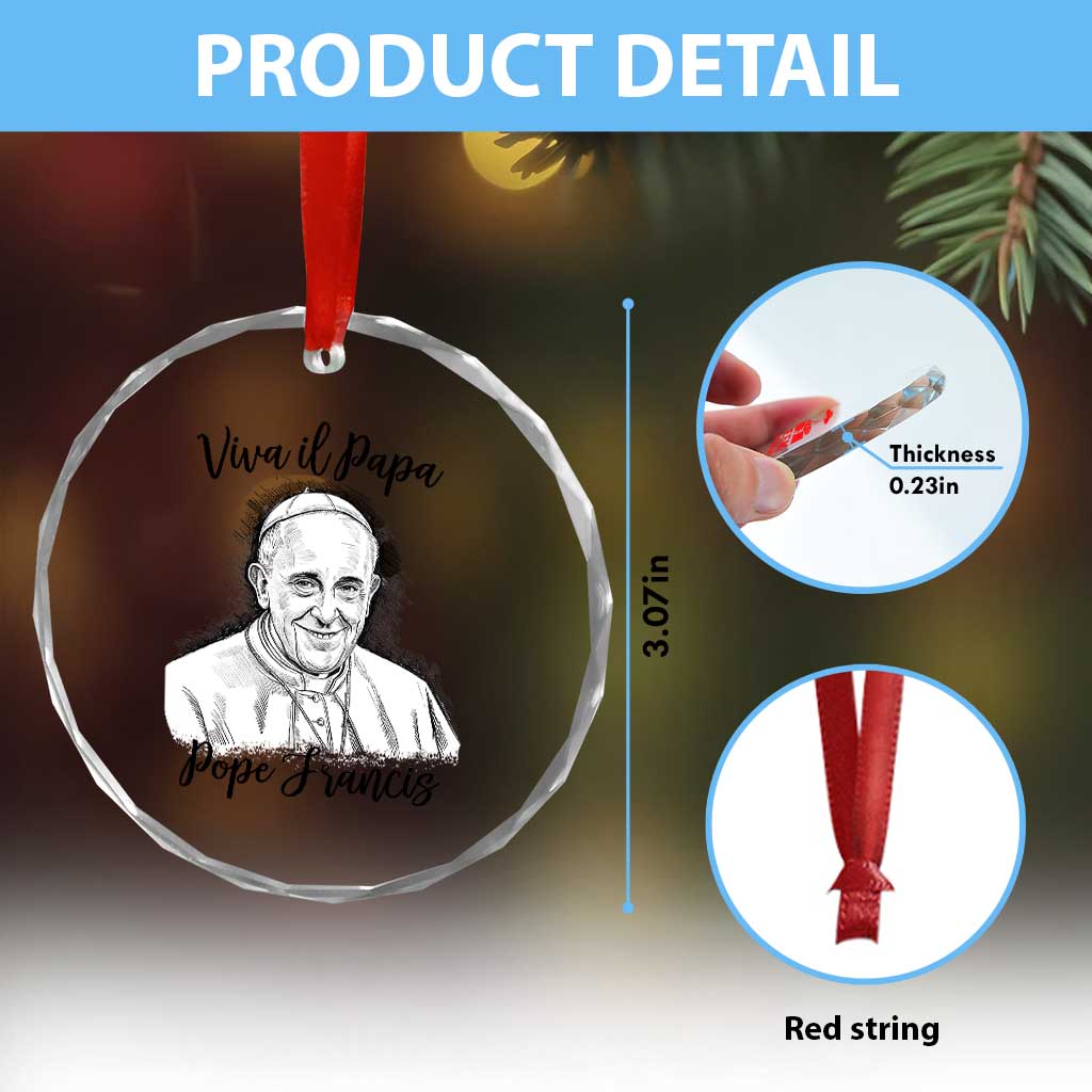 Viva il Papa Pope Francis Crystal Glass Ornament Thank You Papa Catholic Tribute - Wonder Print Shop