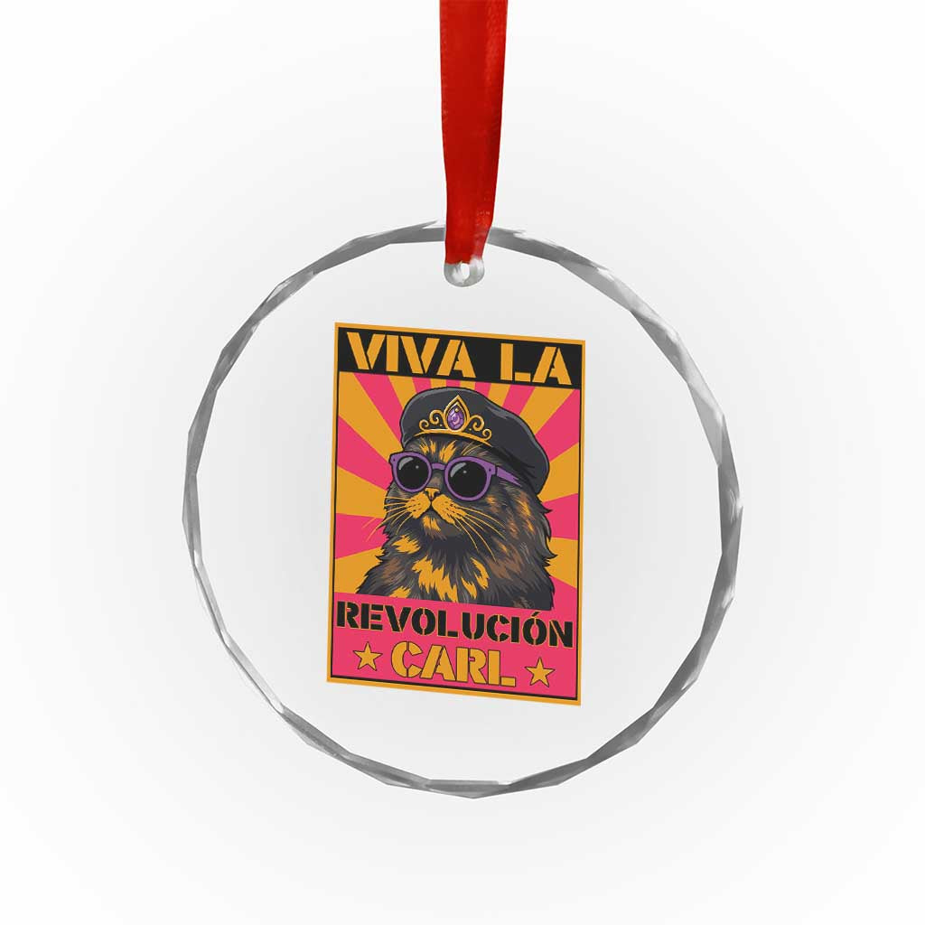 Viva La Revolucion Carl Crystal Glass Ornament Funny Princess Cat Donut Meme