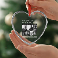 W E B Du Bois Heart Crystal Glass Ornament Education Must Teach Life Quote