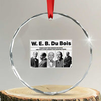 W E B Du Bois Quote Crystal Glass Ornament There Is But One Coward On Earth