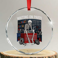 Waiting On Parts Funny Mechanic Crystal Glass Ornament Funny Skeleton Auto Repair Life