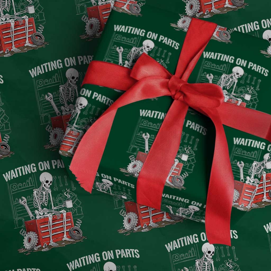 Waiting On Parts Skeleton Mechanic Wrapping Paper Roll Funny Sarcastic Auto Garage Repair Tech