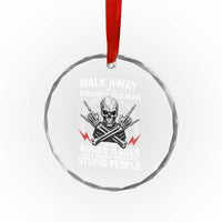 Walk Away I Am A Grumpy Old Man I Have Anger Issues Crystal Glass Ornament Funny Senior Citizen