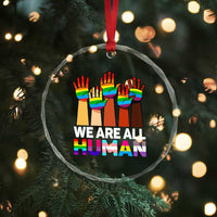 We Are All Human Rainbow Hands Crystal Glass Ornament LGBTQ+ Unity Equality Pride Month TS02