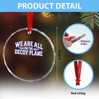 We Are All On The Decoy Plane Theories Aviator Wings Blue Crystal Glass Ornament Funny Satirical Meme Conspiracy Commentary