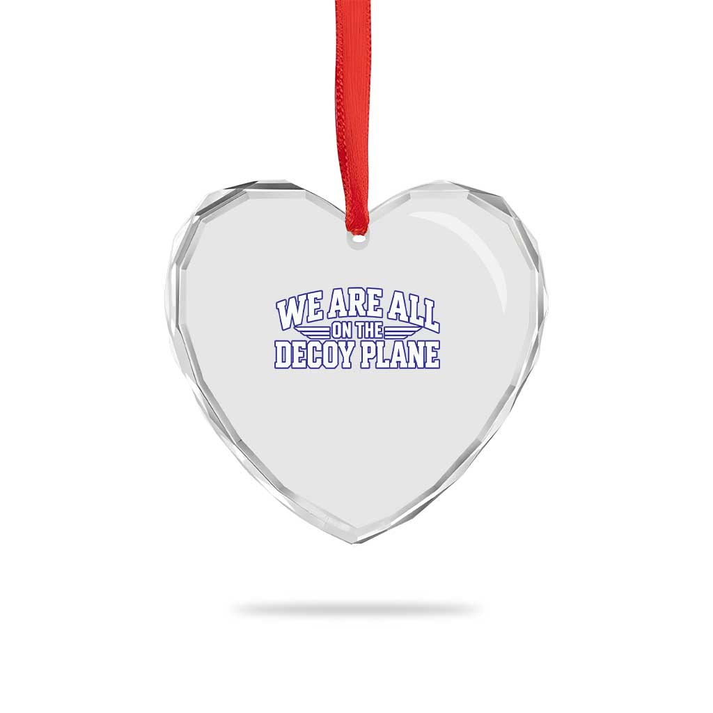 We Are All On The Decoy Plane Theories Aviator Wings Blue Heart Crystal Glass Ornament Funny Satirical Meme Conspiracy Commentary