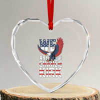 We Are Charlie Kirk Patriotic Heart Crystal Glass Ornament United We Stand Strong and Honor American Eagle Graphic - Wonder Print Shop
