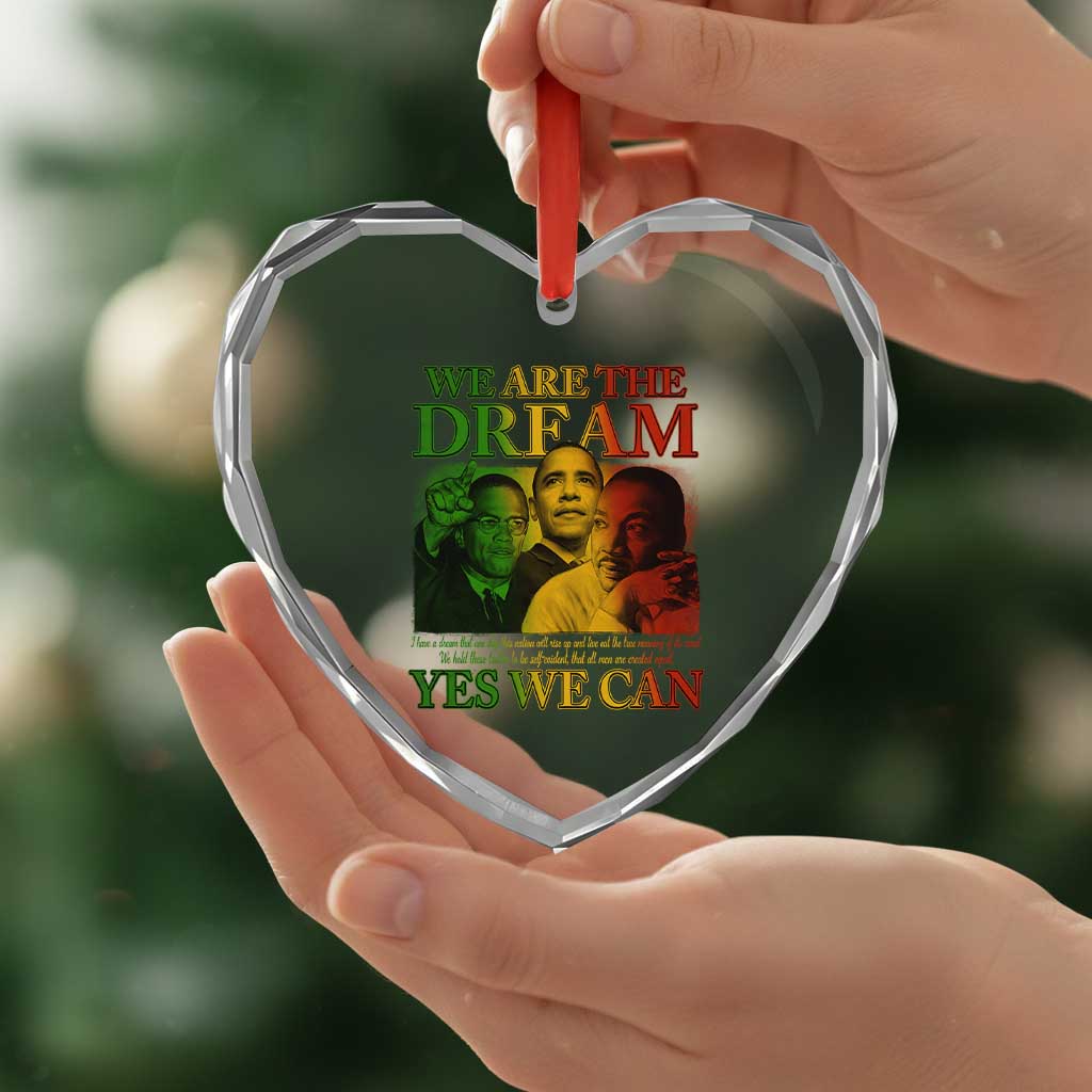 We Are The Dream Yes We Can Black History Month Heart Crystal Glass Ornament Obama Martin Malcolm X