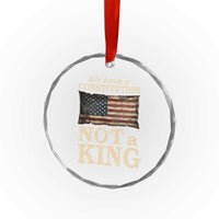 We Have A Constitution Not A King Crystal Glass Ornament Retro Social Justice American Flag - Wonder Print Shop