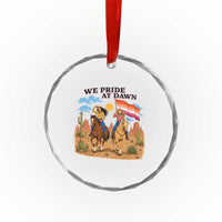 We Pride at Dawn Lesbian Cowgirl Crystal Glass Ornament Country Western Retro Graphic Pride Month