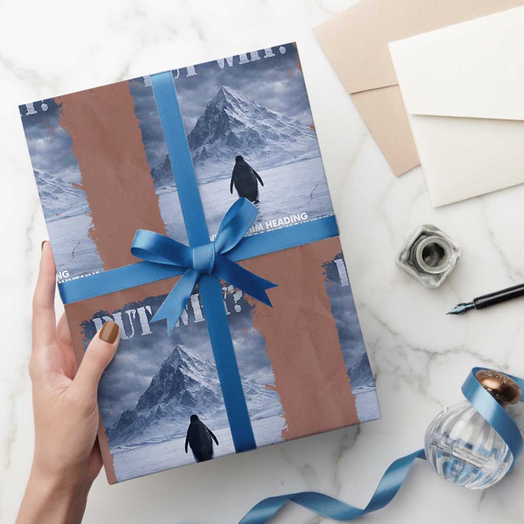 We Saw Him Heading Straight Towards The Mountain But Why Nihilist Penguin Wrapping Paper Roll