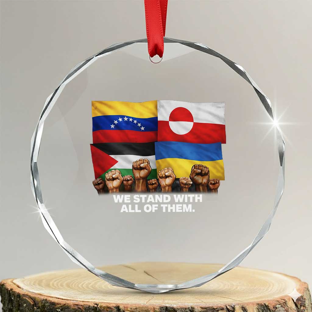 We Stand With Venezuela Greenland Ukraine Palestine Crystal Glass Ornament Solidarity Fists Flags Global Support