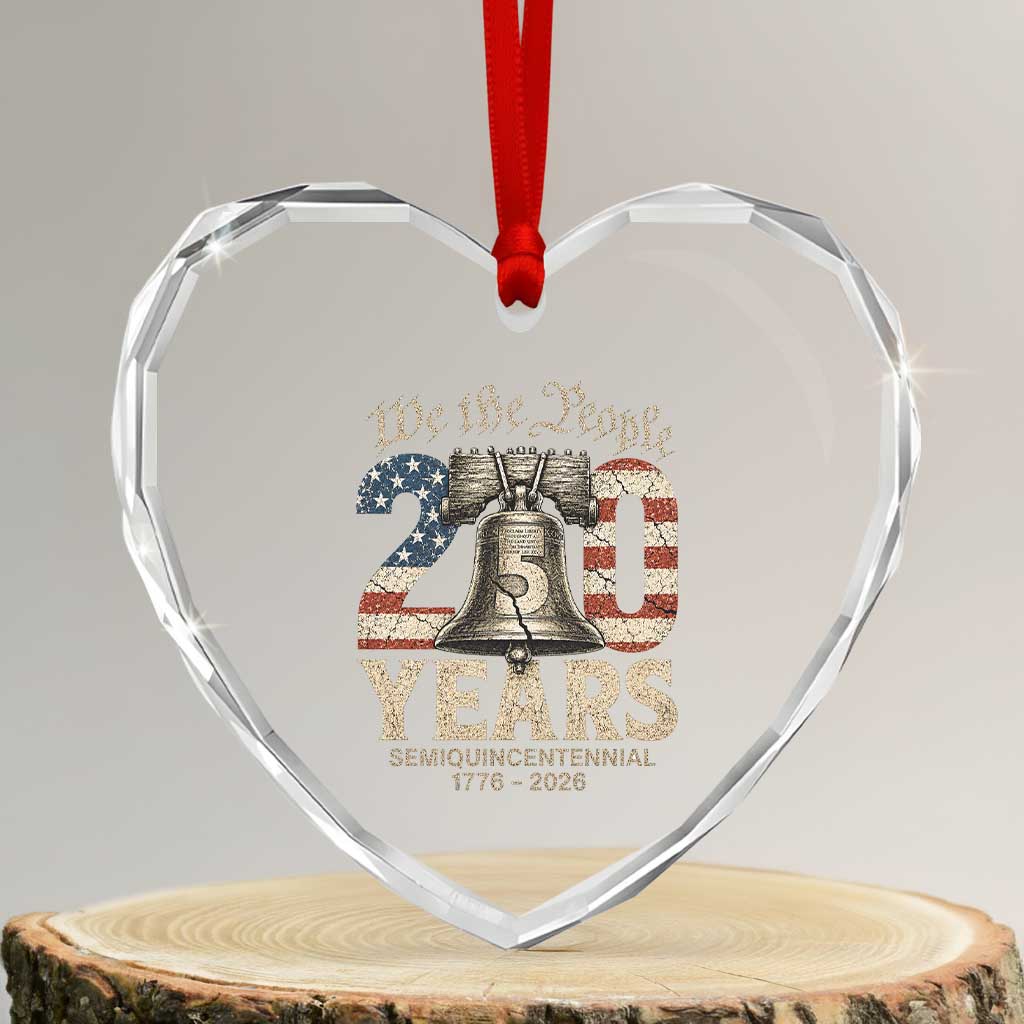 We The People 250 Years Liberty Bell Patriotic Heart Crystal Glass Ornament American Semi-Quincentennial