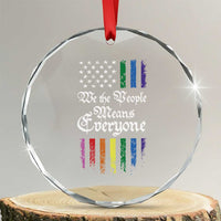 We The People Means Everyone Crystal Glass Ornament LGBTQ Rainbow USA Flag Gay Pride LGBT Ally
