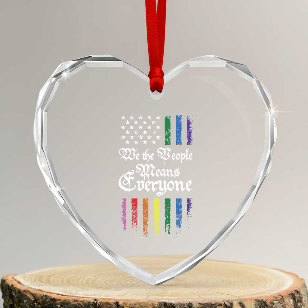 We The People Means Everyone Heart Crystal Glass Ornament LGBTQ Rainbow USA Flag Gay Pride LGBT Ally
