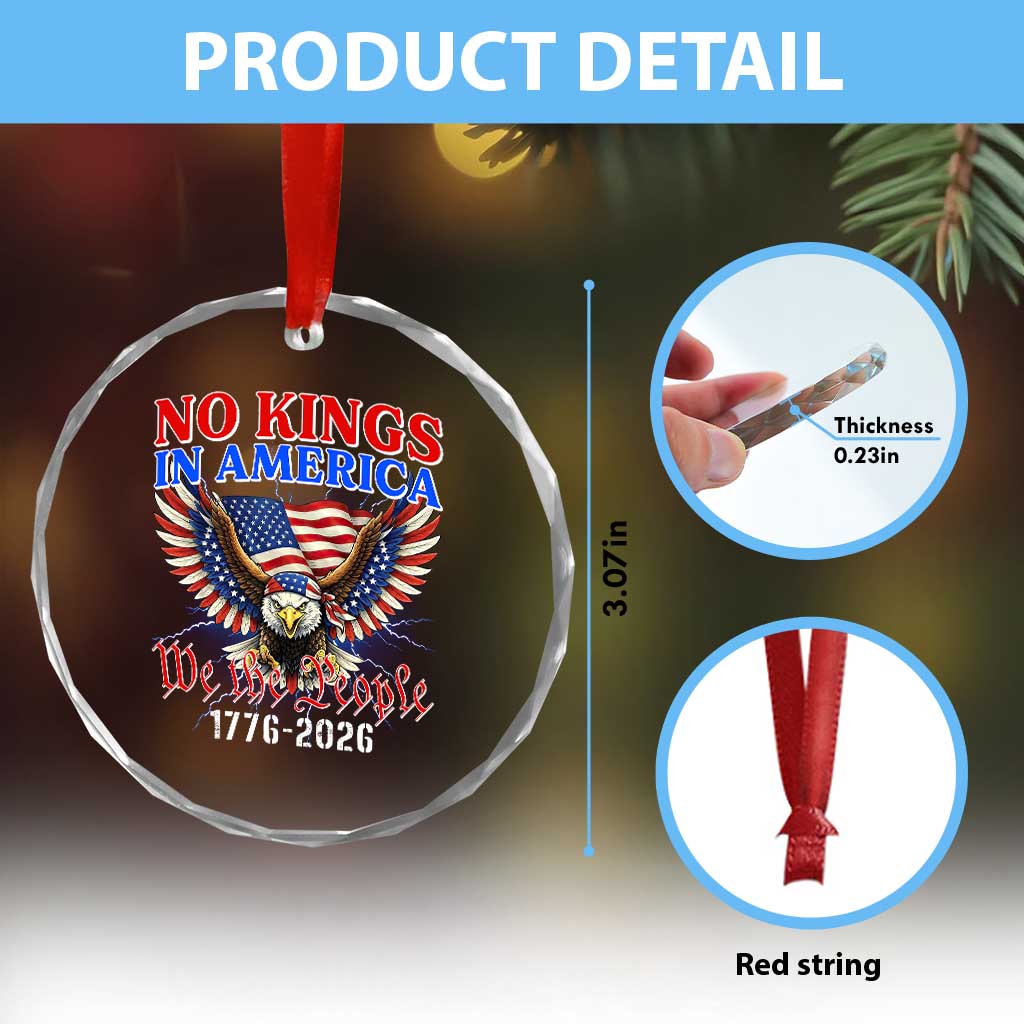 We The People No Kings In America Crystal Glass Ornament 250 Years America Anniversary Vintage American Flag