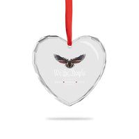 We The People Patriotic Bald Eagle USA 250th Anniversary Bold Proud Free Heart Crystal Glass Ornament