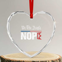 We The People Say Nope Heart Crystal Glass Ornament Retro Patriotic No Kings Political Satire - Wonder Print Shop