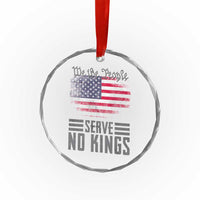 We The People Serve No Kings Crystal Glass Ornament Patriotic Eagle American Flag - Wonder Print Shop