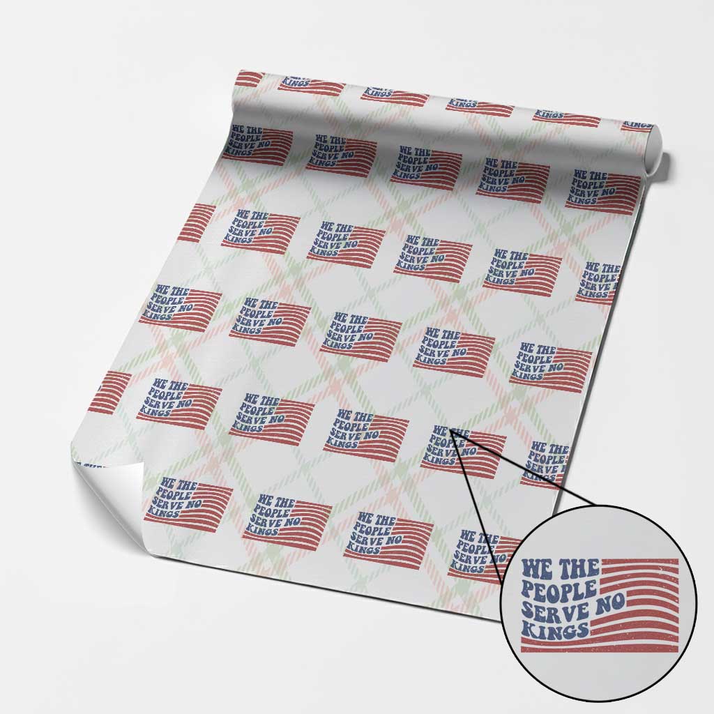 We The People Serve No Kings Wrapping Paper Roll American Freedom Protest
