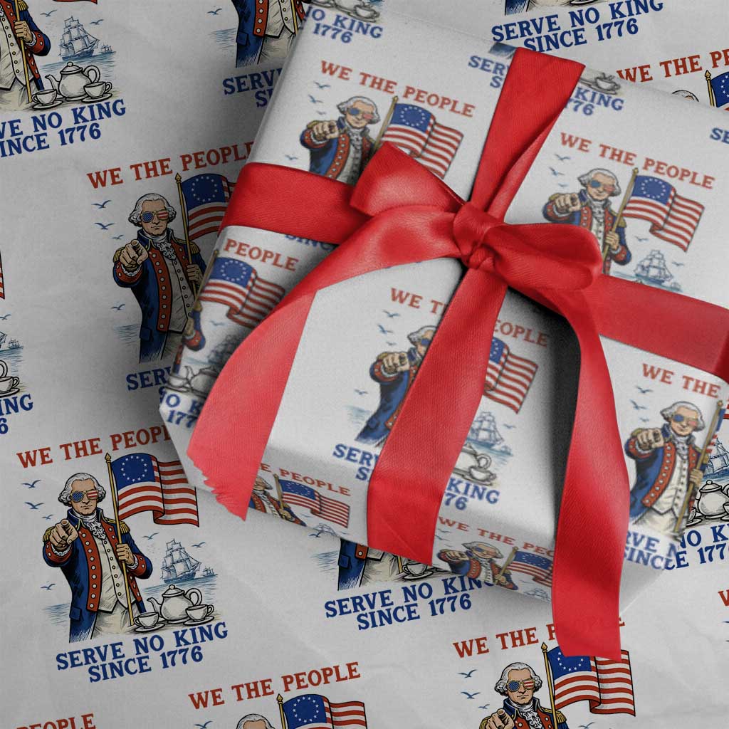 We The People Serve No Kings Wrapping Paper Roll Funny George Washington Protest