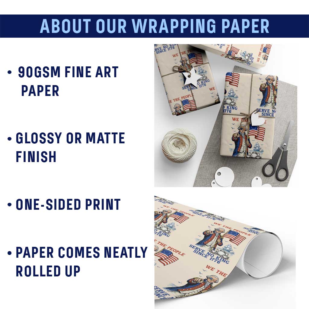 We The People Serve No Kings Wrapping Paper Roll Funny George Washington Protest