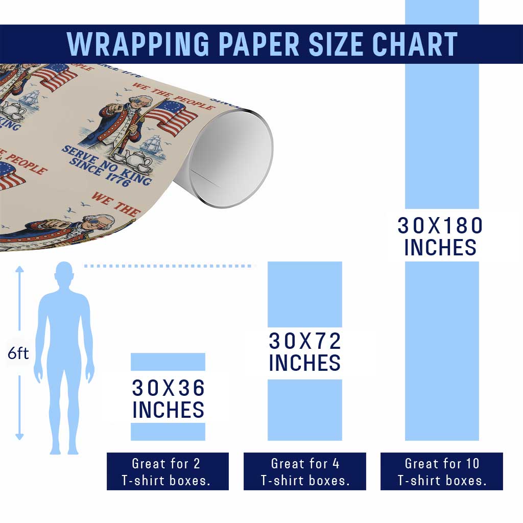 We The People Serve No Kings Wrapping Paper Roll Funny George Washington Protest