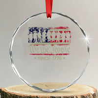 We The People Since 1776 Crystal Glass Ornament 250 Years America Anniversary Vintage American Flag TS11