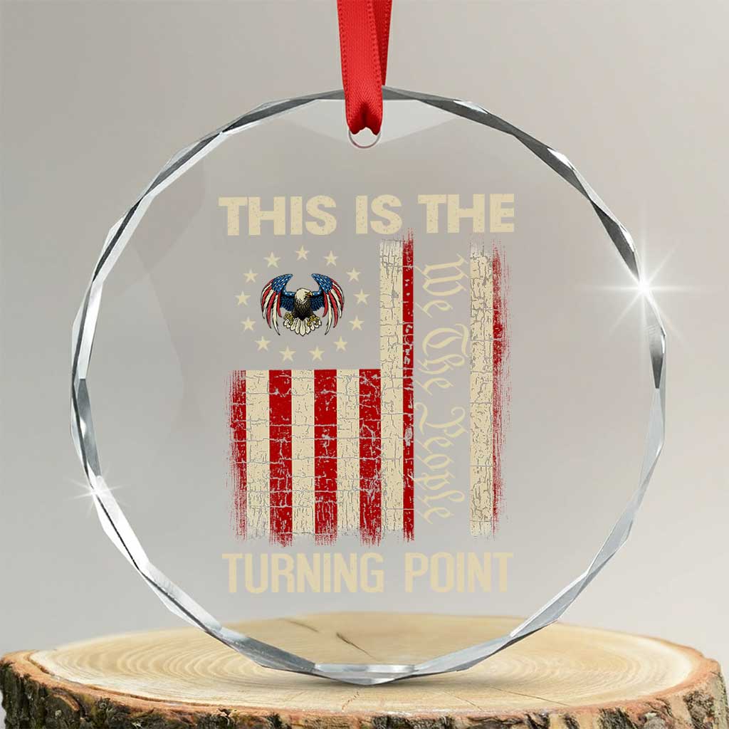 We the People Turning Point Crystal Glass Ornament Vintage American Flag and Freedom Patriotic Eagle TS02