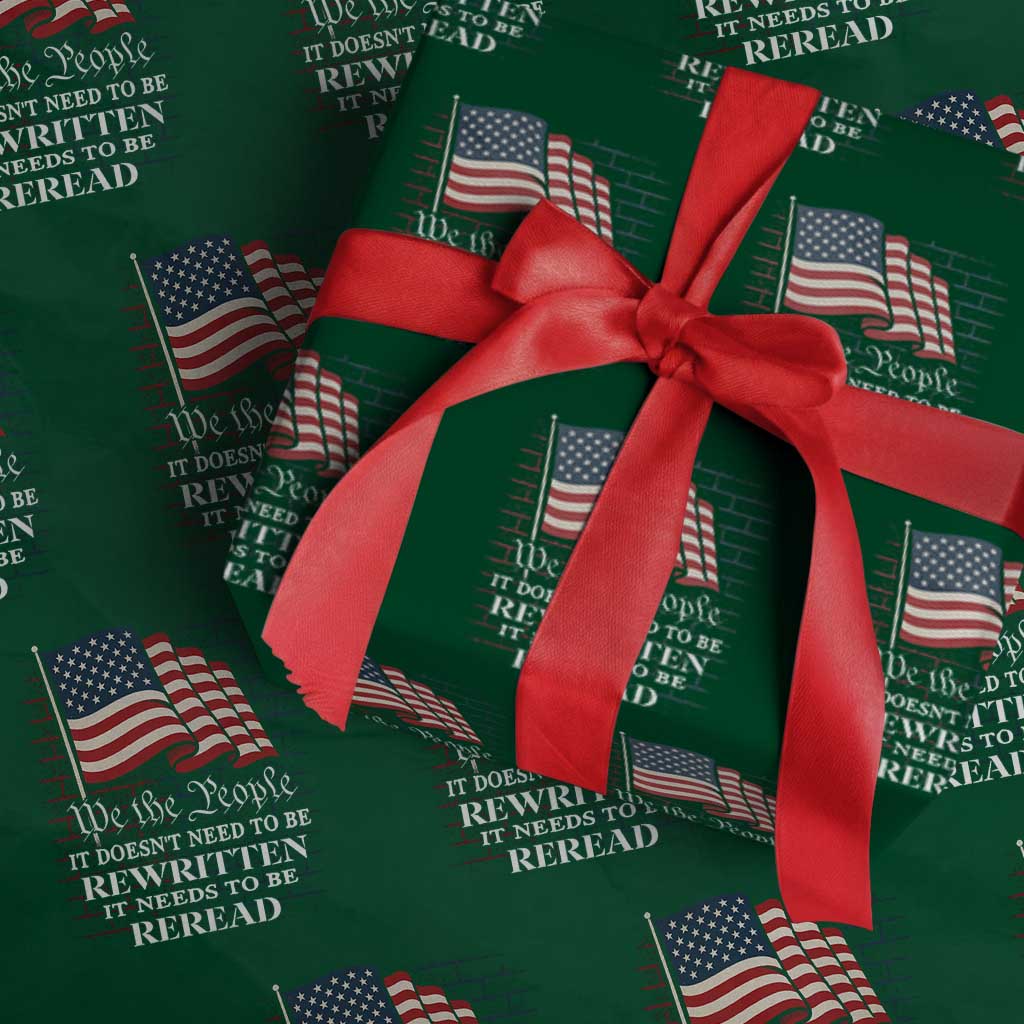 We the People US Flag Wrapping Paper Roll It Needs To Be Reread US Constitution - Wonder Print Shop