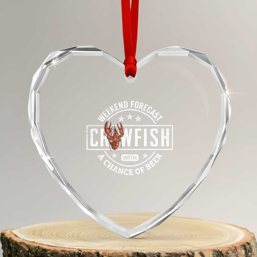 Weekend Forecast Crawfish With A Chance Of Beer Heart Crystal Glass Ornament