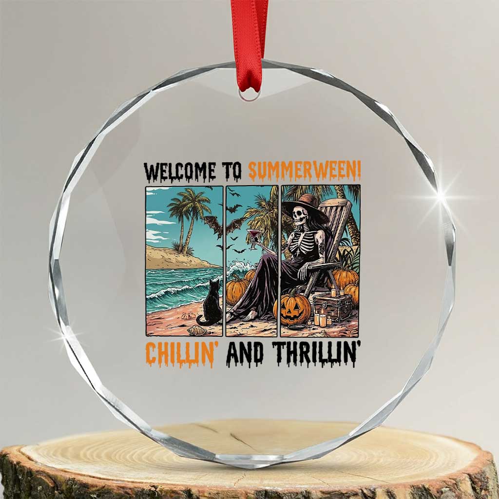 Welcome To Summerween Chillin And Thrillin Crystal Glass Ornament Spooky Beach Party Gift