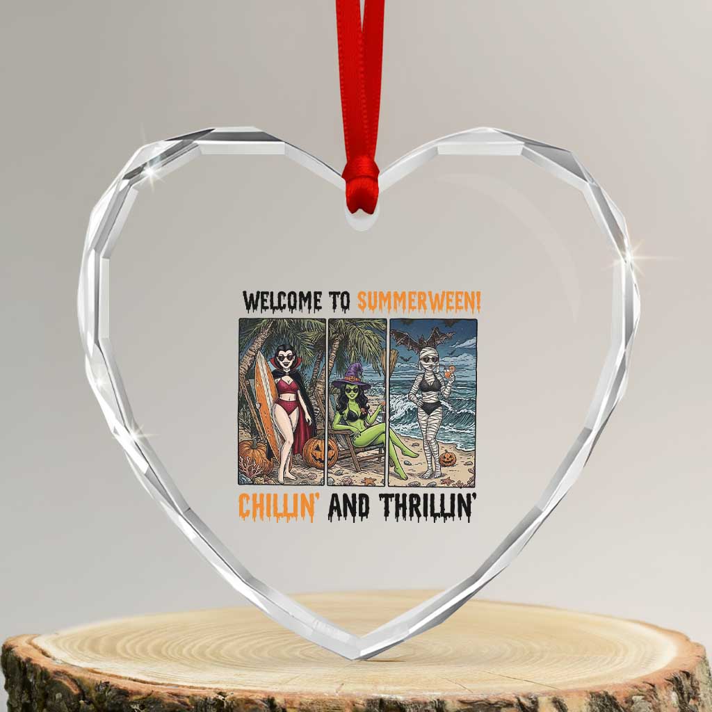 Welcome To Summerween Chillin And Thrillin Heart Crystal Glass Ornament Funny Summer Halloween