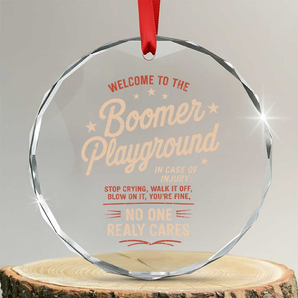 Welcome To The Boomer Playground Crystal Glass Ornament Funny Baby Boomer Generation - Wonder Print Shop