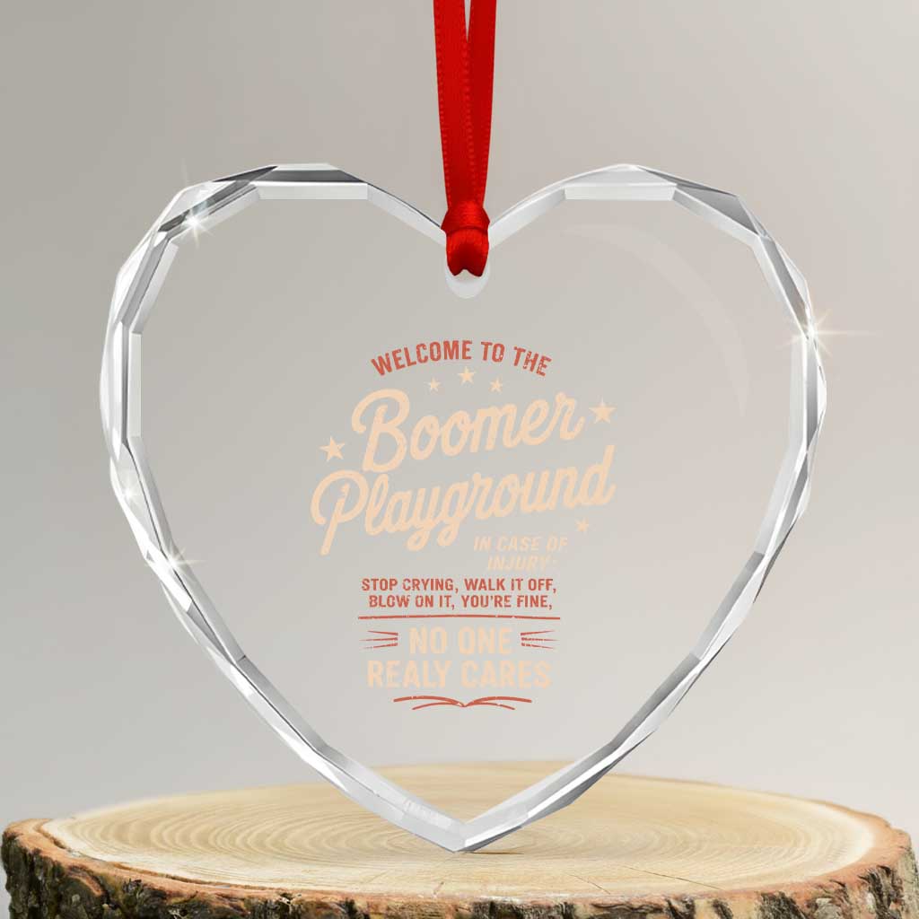 Welcome To The Boomer Playground Heart Crystal Glass Ornament Funny Baby Boomer Generation - Wonder Print Shop