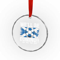 We’ll Be Coming Soccer Crystal Glass Ornament Scotland Flag Pride Football Fans - Wonder Print Shop