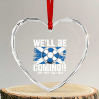 We’ll Be Coming Soccer Heart Crystal Glass Ornament Scotland Flag Pride Football Fans - Wonder Print Shop