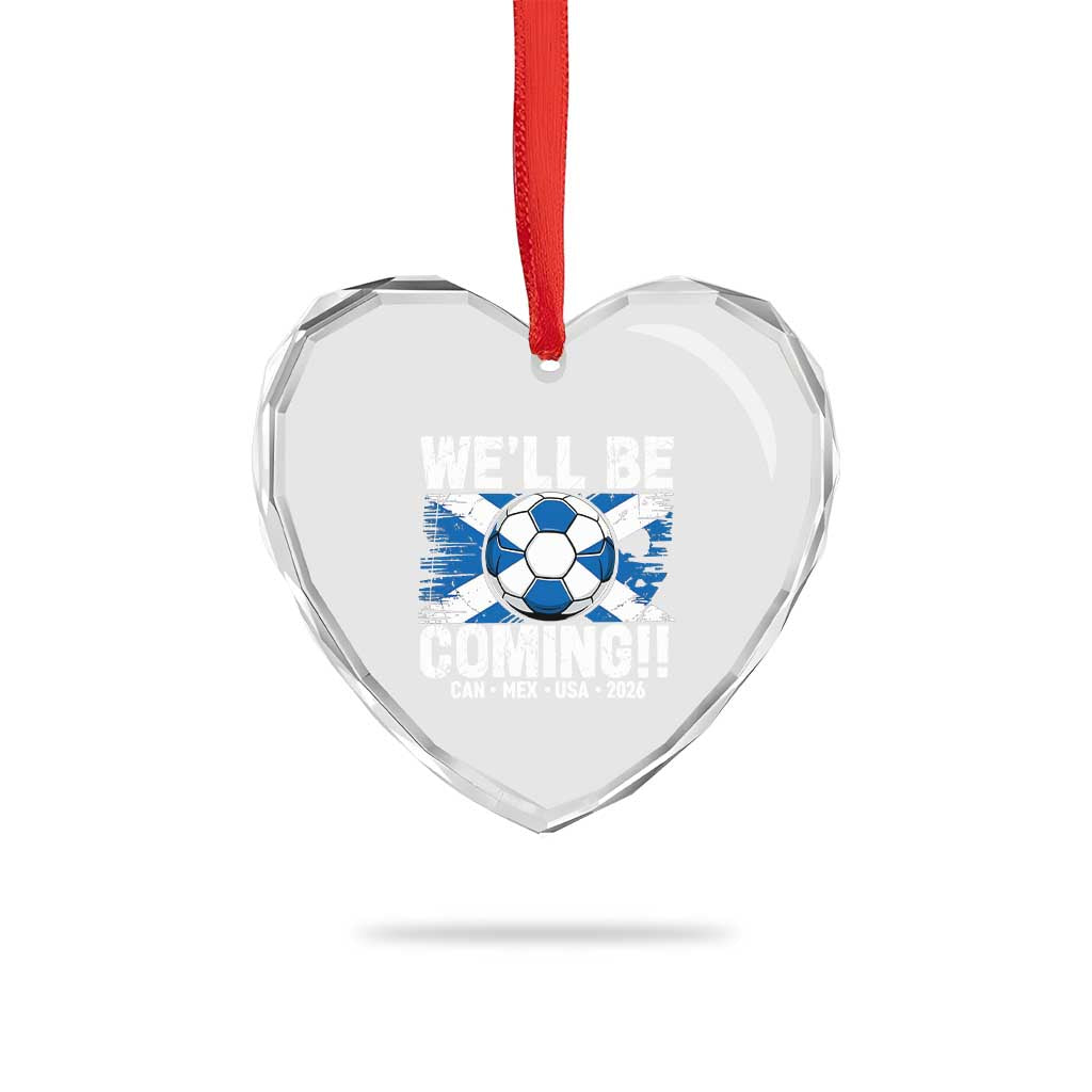 We’ll Be Coming Soccer Heart Crystal Glass Ornament Scotland Flag Pride Football Fans - Wonder Print Shop