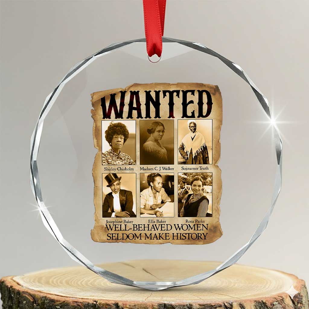 Well Behaved Women Seldom Make History Crystal Glass Ornament Vintage Feminist Poster - Wonder Print Shop
