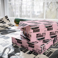 Well Its Groundhog Day Again Wrapping Paper Roll Funny Woodchuck Groundhog - Wonder Print Shop