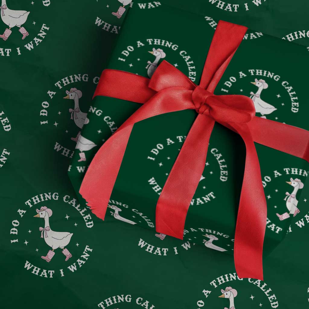 Western Cowgirl Silly Goose Meme Wrapping Paper Roll I Do A Thing Called What I Want - Wonder Print Shop