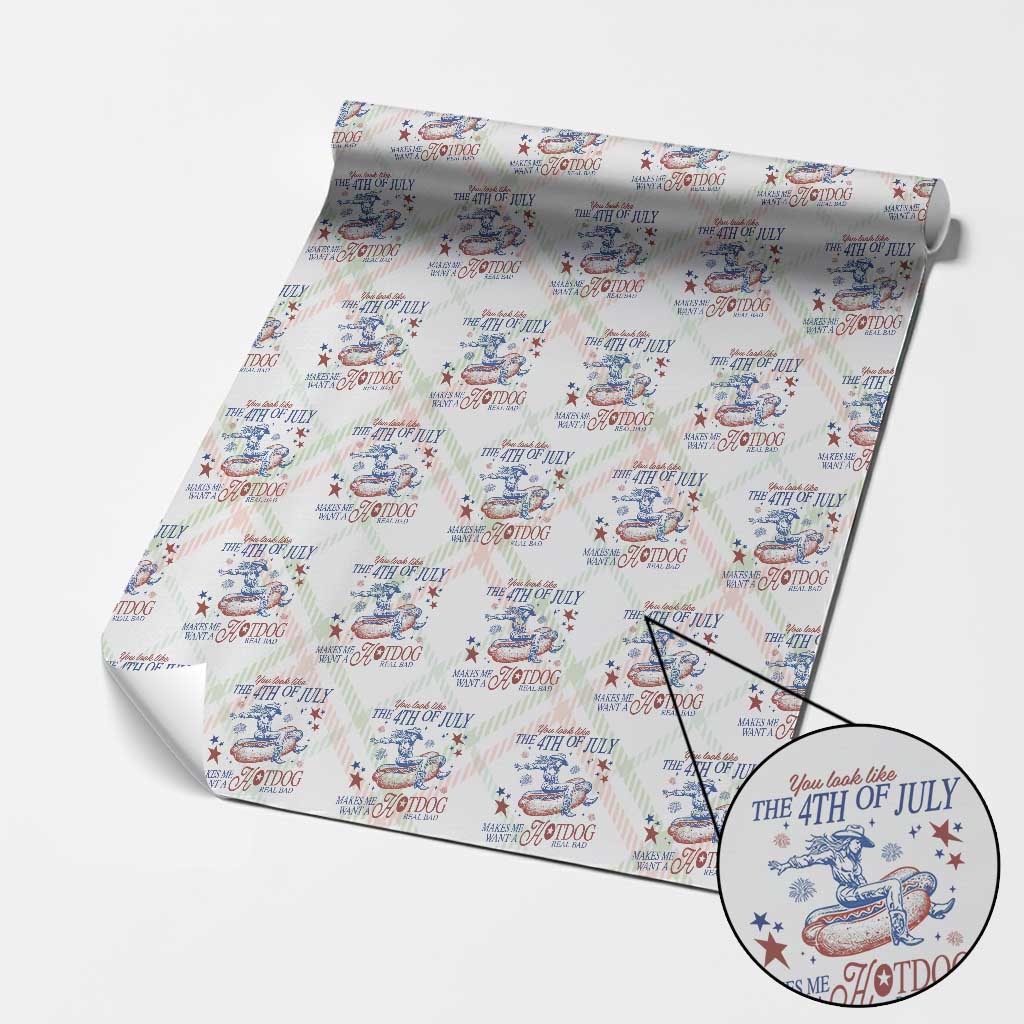 Western Cowgirl You Look Like the 4th of July Wrapping Paper Roll Makes Me Want A Hot Dog Real Bad