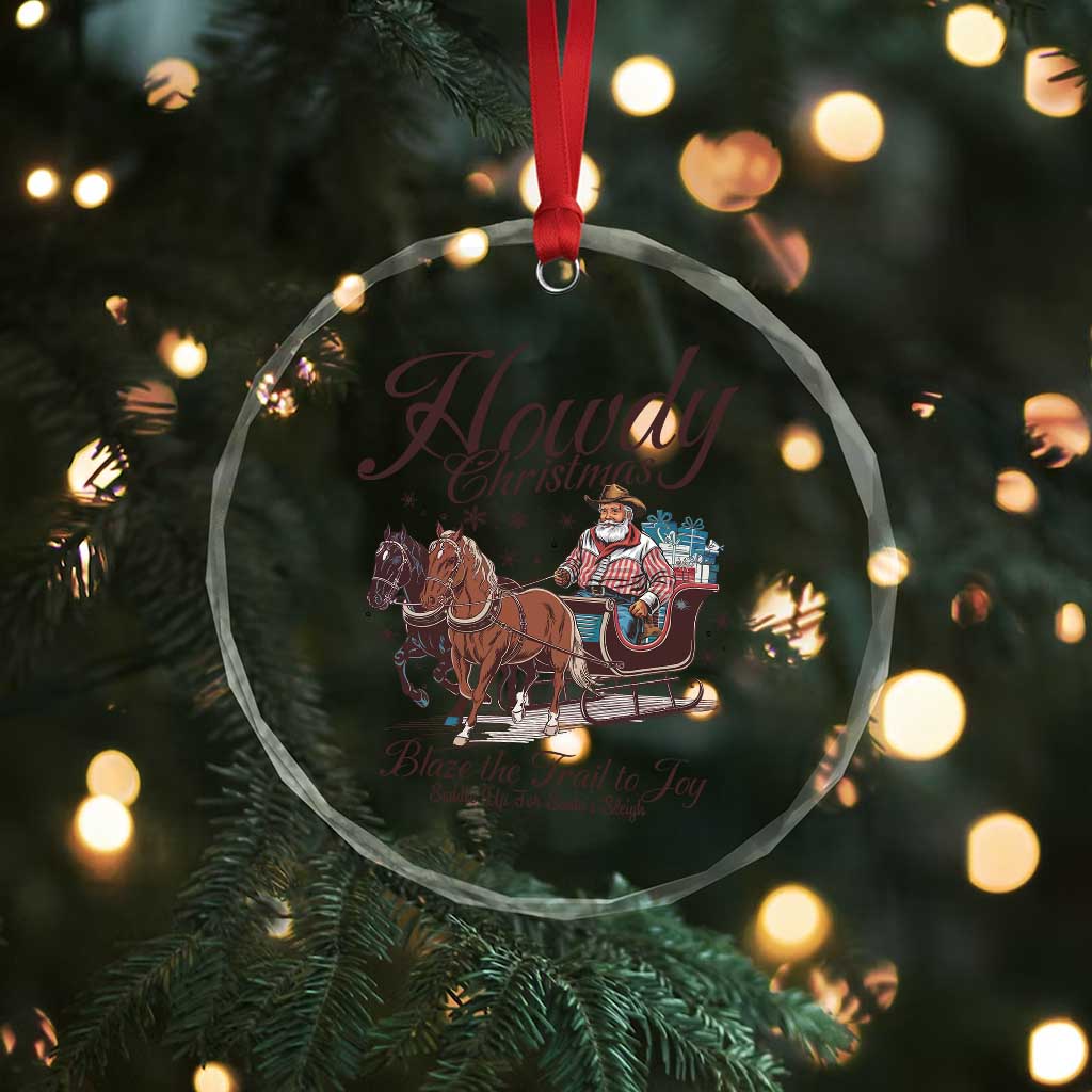 Western Xmas Crystal Glass Ornament Howdy Christmas Blaze The Trail To Joy Cowboy Santa TS11