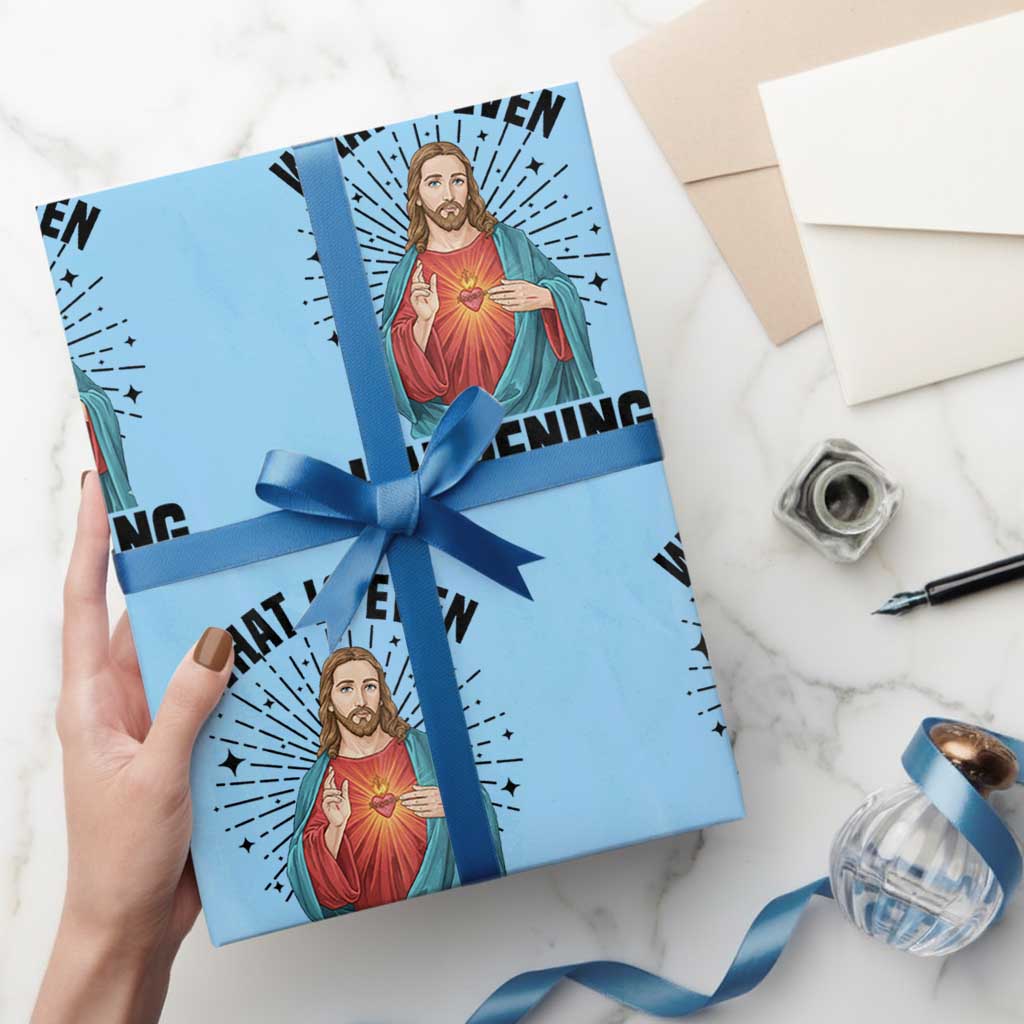 What Is Even Happening Wrapping Paper Roll Funny Christian - Wonder Print Shop