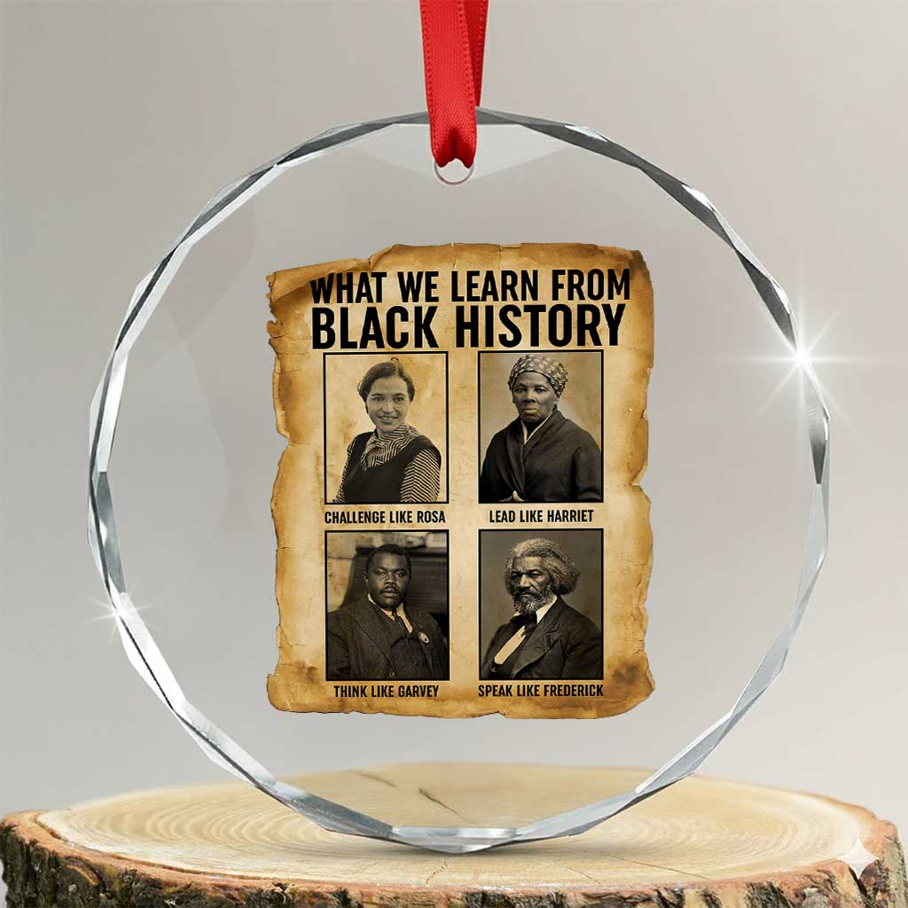 What We Learn From Black History Crystal Glass Ornament Vintage African American Leaders - Wonder Print Shop