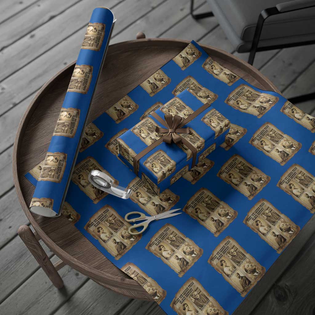 What We Learn From Black History Wrapping Paper Roll Iconic African American Figures - Wonder Print Shop