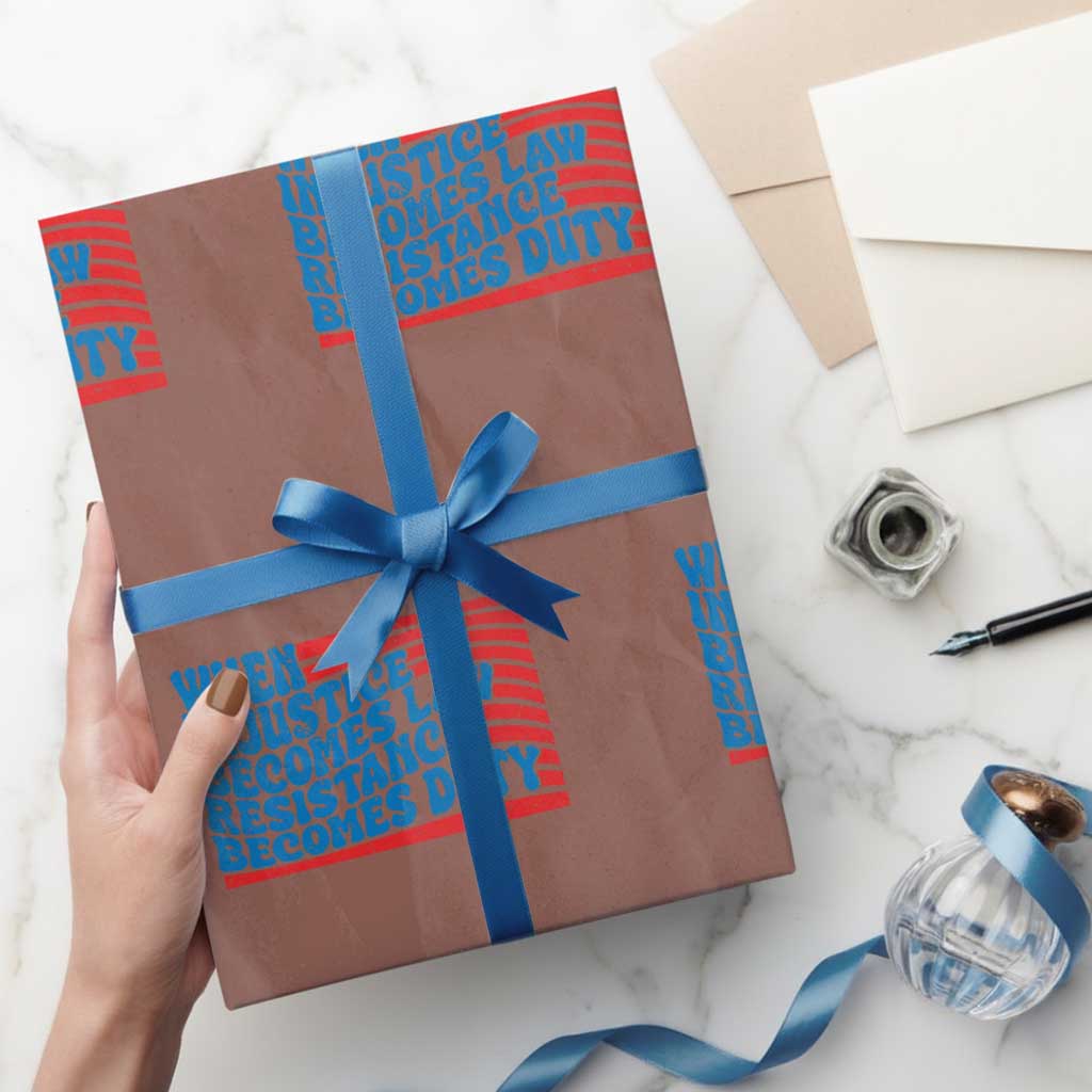 When Injustice Becomes Law Resistance Becomes Duty Wrapping Paper Roll Thomas Jefferson Quotes - Wonder Print Shop