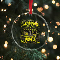 When Life Gives You Lemons Throw Them At People Crystal Glass Ornament Funny Skeleton Halloween Gothic Lemonade Graphic