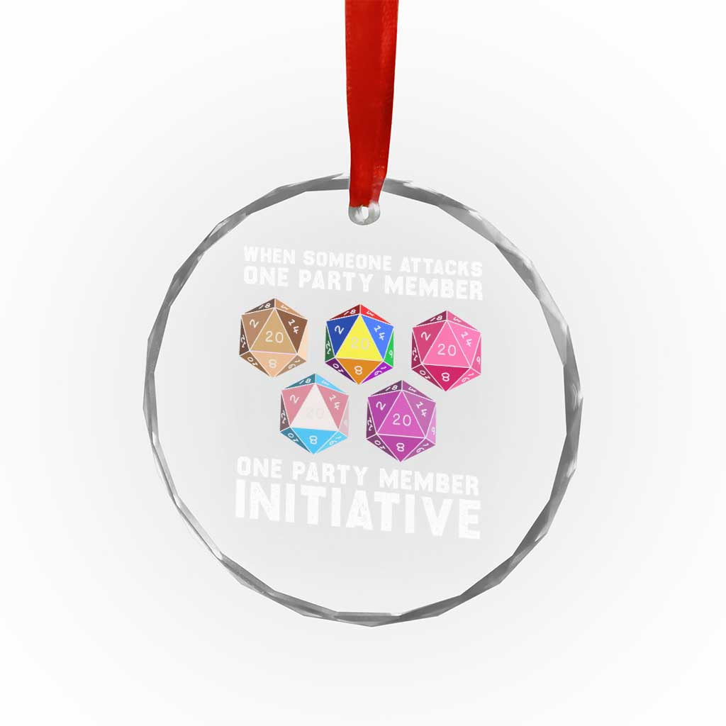 When Someone Attacks One Party Member D20 Dice LGBTQ Ally Crystal Glass Ornament - Wonder Print Shop