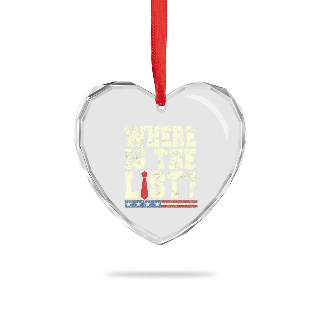 Where Is The List Heart Crystal Glass Ornament Funny Political Conspiracy Parody - Wonder Print Shop